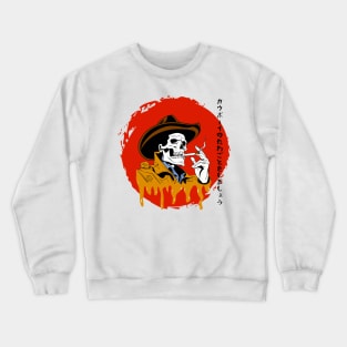 Lets Do Cowboy Shit Crewneck Sweatshirt